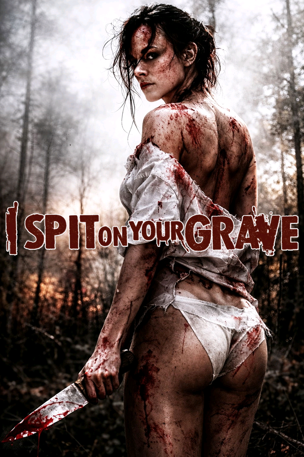 I SPIT ON YOUR GRAVE I